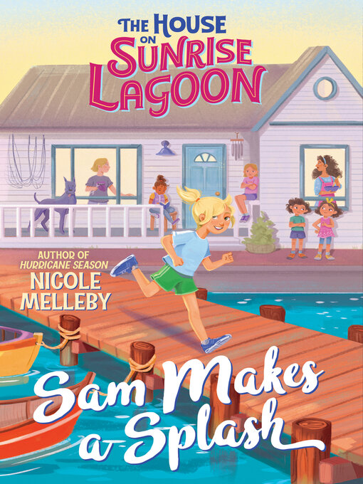 Title details for Sam Makes a Splash by Nicole Melleby - Available